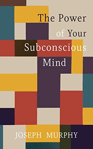 The Power of Your Subconscious Mind Book by Murphy Joseph