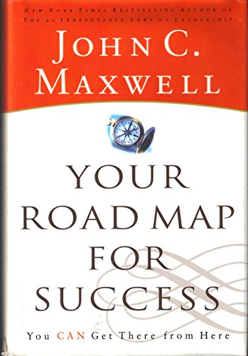 Your Road Map for Success Book by John C. Maxwell